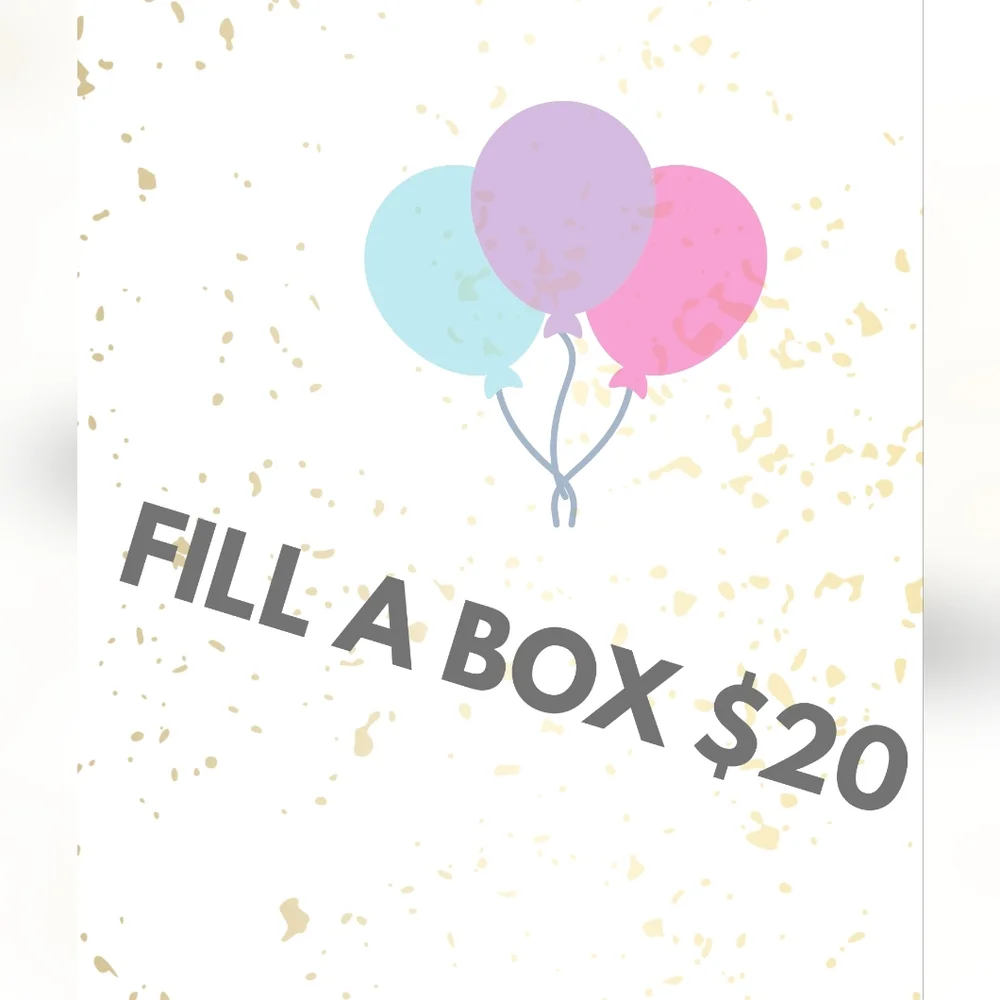 Fill A Box $20 2/21 9pm CsT
